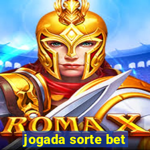 jogada sorte bet